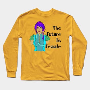 The Future Is Female Long Sleeve T-Shirt